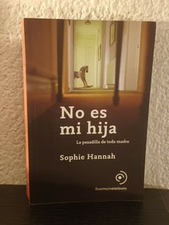 No es mi hija (usado) - Sophie Hannah