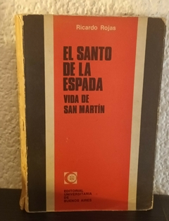 El santo de la espada (usado) - Ricardo Rojas