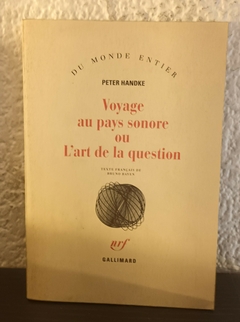 Voyage au pays sonore (usado) - Peter Handke