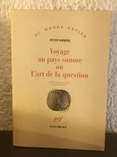Voyage au pays sonore (usado) - Peter Handke