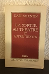 La sortie au théattre (usado) - Karl Valentin