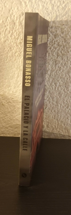 El palacio y la calle (usado) - Miguel Bonasso - comprar online