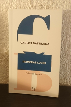 Primeras luces (usado) - Carlos Battilana