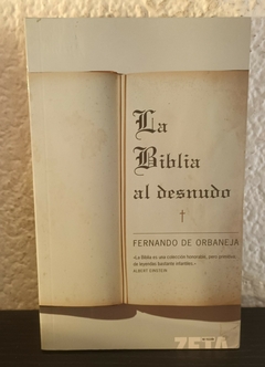 La biblia al desnudo (usado) - Fernando de Orbaneja