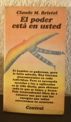 El poder está en usted (usado) - Claude M. Bristol