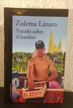 Tratado sobre el hambre (usado) - Zulema Lázaro