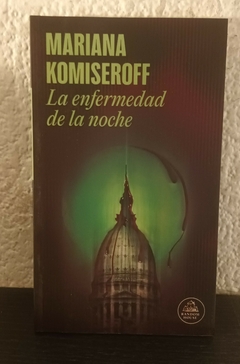 La enfermedad de la noche (usado) - Mariana Komiseroff