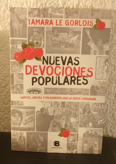 Nuevas devociones populares (usado) - Tamara Le Gorlois