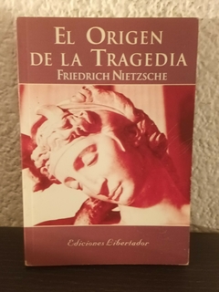 El origen de la tragedia (usado) - Friedrich Nietzsche