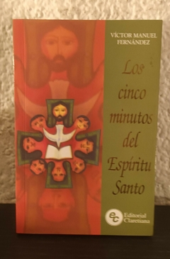 Los cinco minutos del espiritu santo (usado) - Victor M. Fernandez