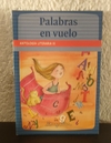 Palabras en vuelo (usado) - Antología literaria 3