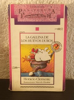 La gallina de los huevos de oro (usado) - Horacio Clemente