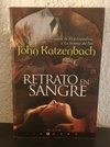 Retrato de sangre (usado, b) - John Katzenbach