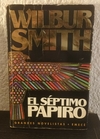 El séptimo papiro (usado) - Wilbur Smith