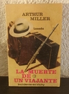 La muerte de un viajante (usado, losada) - Arthur Miller