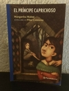 El príncipe caprichoso (usado) - Margarita Mainé