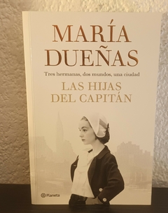 Las hijas del Capitán (usado, b) - Maria Dueñas