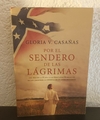 Por el Sendero de las Lágrimas (usado) - Gloria V. Casañas