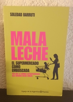 Mala leche (usado, b) - Soledad Barruti