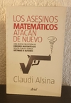 Los asesino matemáticos atacan de nuevo (usado) - Claudi Alsina