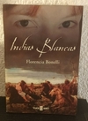 Indias Blancas 1 (usado) - Florencia Bonelli