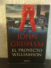 El proyecto Williamson (usado) - John Grisham