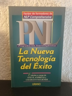 La nueva tecnología del éxito PNL (usado) - Andreas/Faulkner