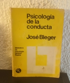 Piscologia de la conducta (usado, pocos subrayados en lapiz) - José Bleger