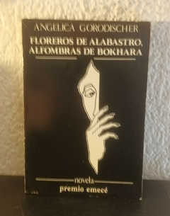 Floreros de Alabastro (usado) - Angelica Gorodischer