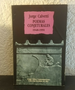 Poemas Conjeturales 1948-1991 (usado) - Jorge Calvetti