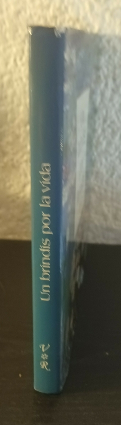 Un brindis por la vida (usado) - Lidía María Riba - comprar online