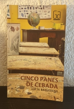 Cinco panes de cebada (usado, escritos en lapiz) - Lucía Baquedano