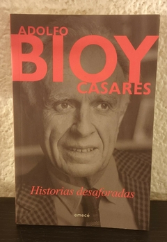 Historias desaforadas (usado, ABC) - Adolfo Bioy Casares