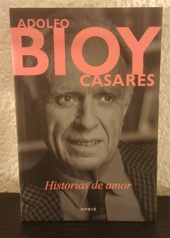 Historias De Amor (usado, abc) - Adolfo Bioy Casares