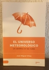 El universo Meteorológico (usado, b) - José Miguel Viñas