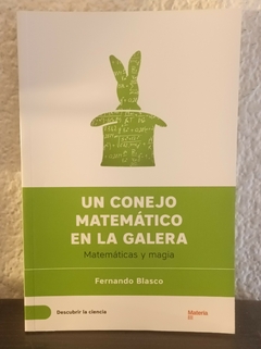 Un conejo matemático en la galera (usado, b) - Fernando Blasco