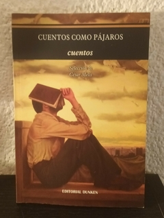 Cuentos como pájaros (usado) - César Melis