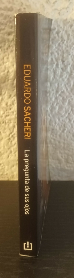 La pregunta de sus ojos (usado) - Eduardo Sacheri - comprar online