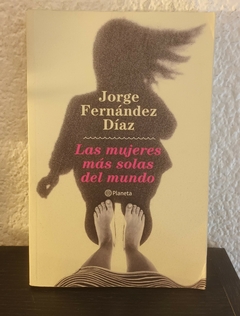 Las mujeres más solas del mundo (usado) - Jorge Fernández Díaz