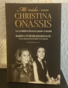 Mi vida con Christina Onassis (usado) - Marina Tchomlekdjoglou