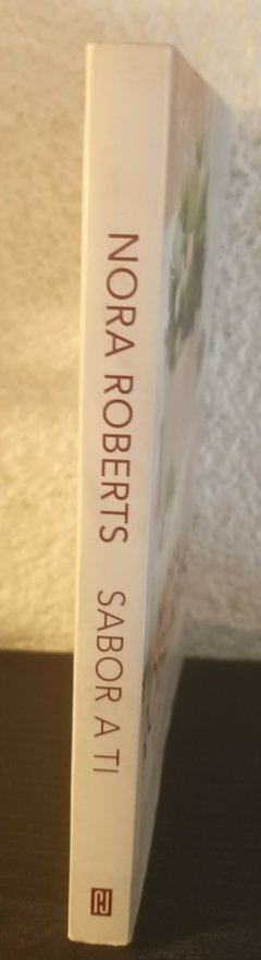 Sabor a ti (usado) - Nora Roberts - comprar online