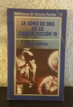 La Edad De Oro De La Ciencia Ficción 4 (usado) - Asimov