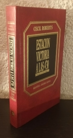 Estacion Victoria a las 4'30 (usado) - Cecil Roberts