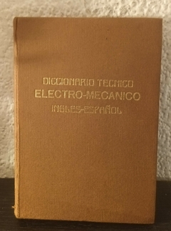 Diccionario electro mecanico ingles (usado) - español - Ballesteros