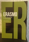 Erasmo el humanismo en la encrucijada (usado) - Jorge Ledo Martínez