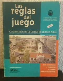 Las reglas del juego (usado) - Constitucion de la ciudad de Bs. As.