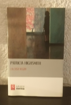 La casa negra (usado) - Patricia Highsmith