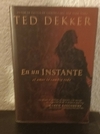 En un instante (usado) - Tedd Dekker