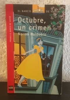 Octubre un crimen (usado, d) - Norma Huidobro