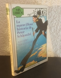 La maravillosa historia de Peter Schlemihl (usado) - Chamisso (ml)